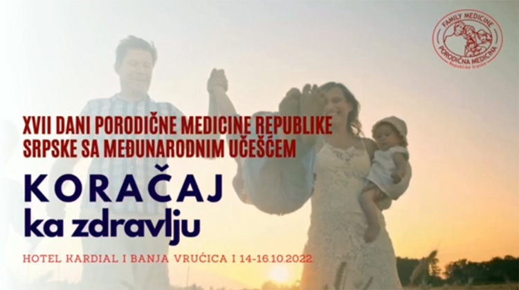 Video - XVII dani porodične medicine Republike Srpske sa međunarodnim učešćem